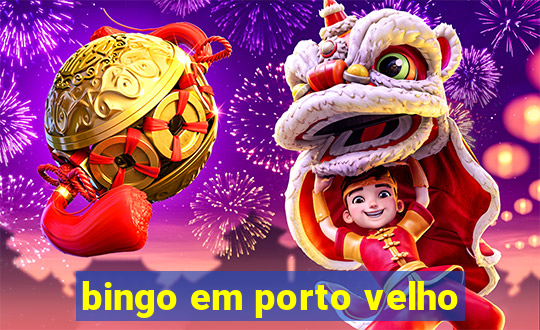 bingo em porto velho